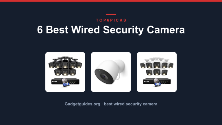 6 Best Wired Security Camera