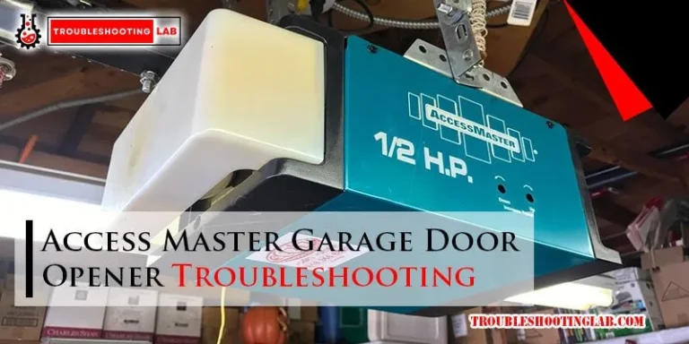 Access Master Garage Door Opener Troubleshooting