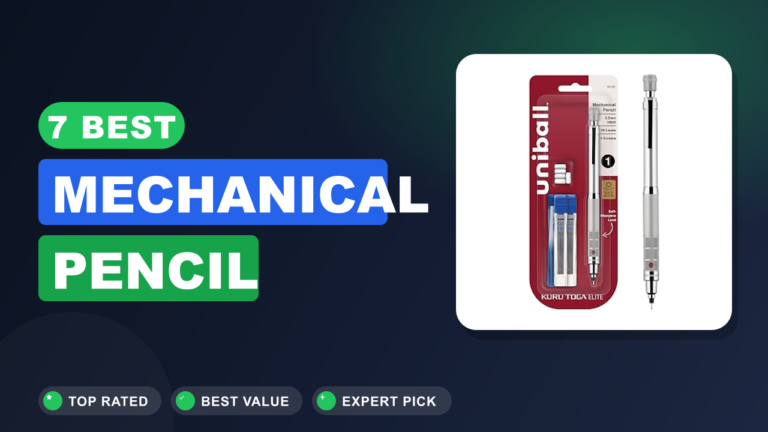 7 Best Mechanical Pencil